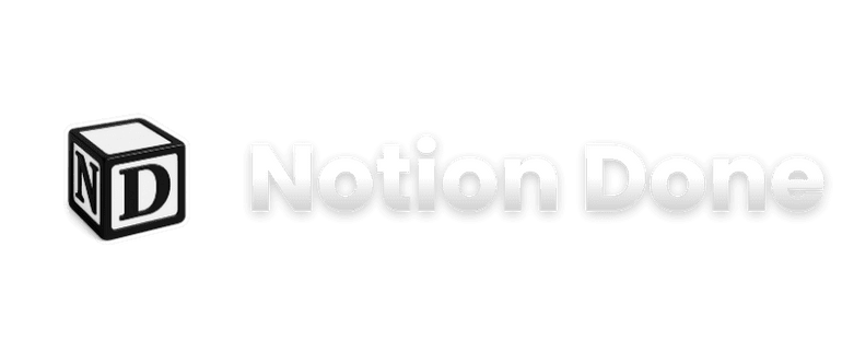 Notion Done